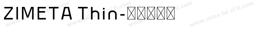 ZIMETA Thin字体转换